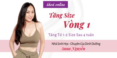 Tăng size vòng 1 tự nhiên - Anna Nguyễn